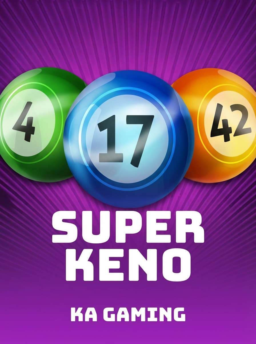 Super Keno by KA Gaming - Play at Acebet.cc