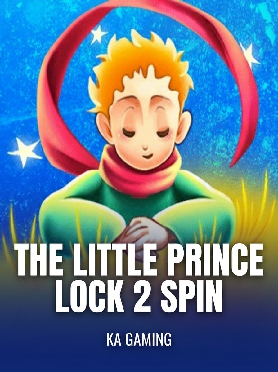 The Little Prince Lock 2 Spin by KA Gaming - Play at Acebet.cc