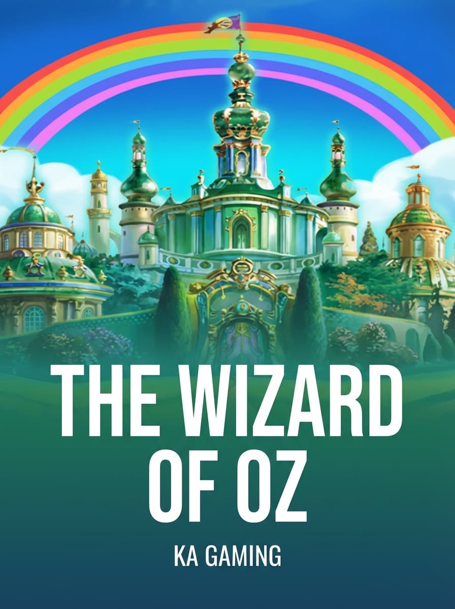 The Wizard of Oz by KA Gaming - Play at Acebet.cc