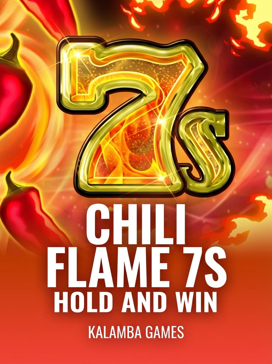 Chili Flame 7s Hold and Win by Kalamba Games - Play at Acebet.cc