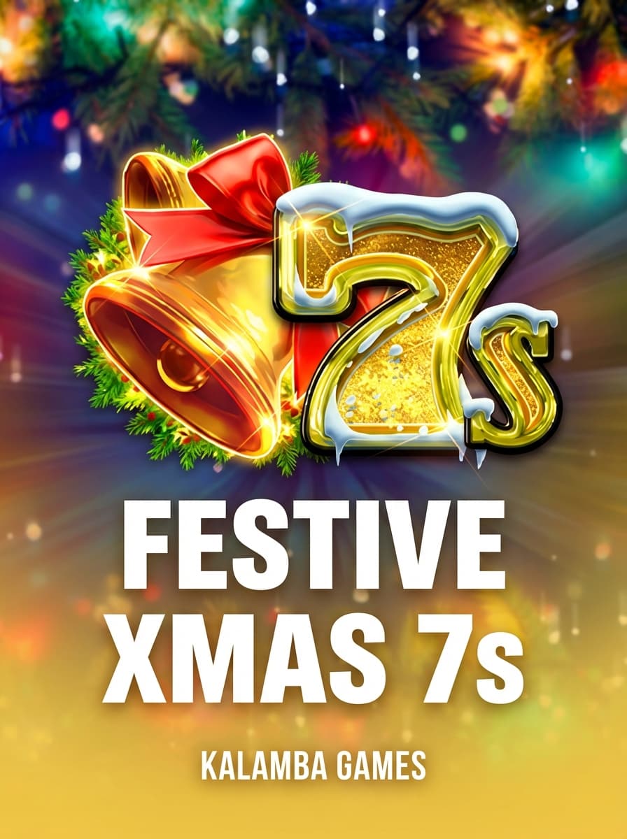 Festive Xmas 7s by Kalamba Games - Play at Acebet.cc
