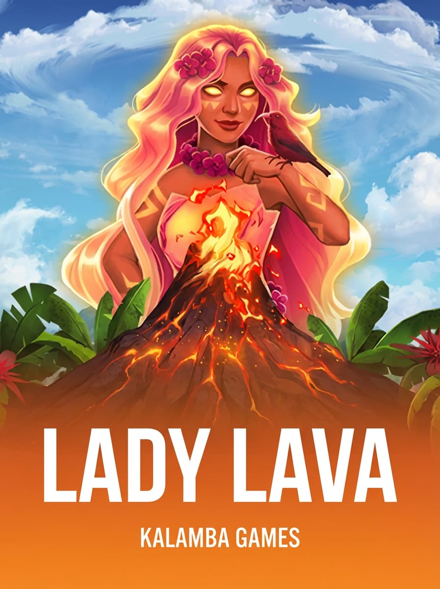 Lady Lava by Kalamba Games - Play at Acebet.cc