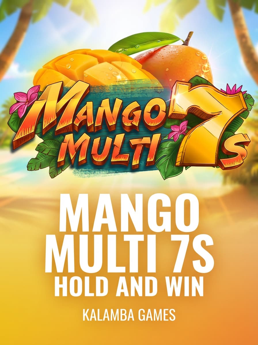Mango Multi 7s Hold and Win by Kalamba Games - Play at Acebet.cc