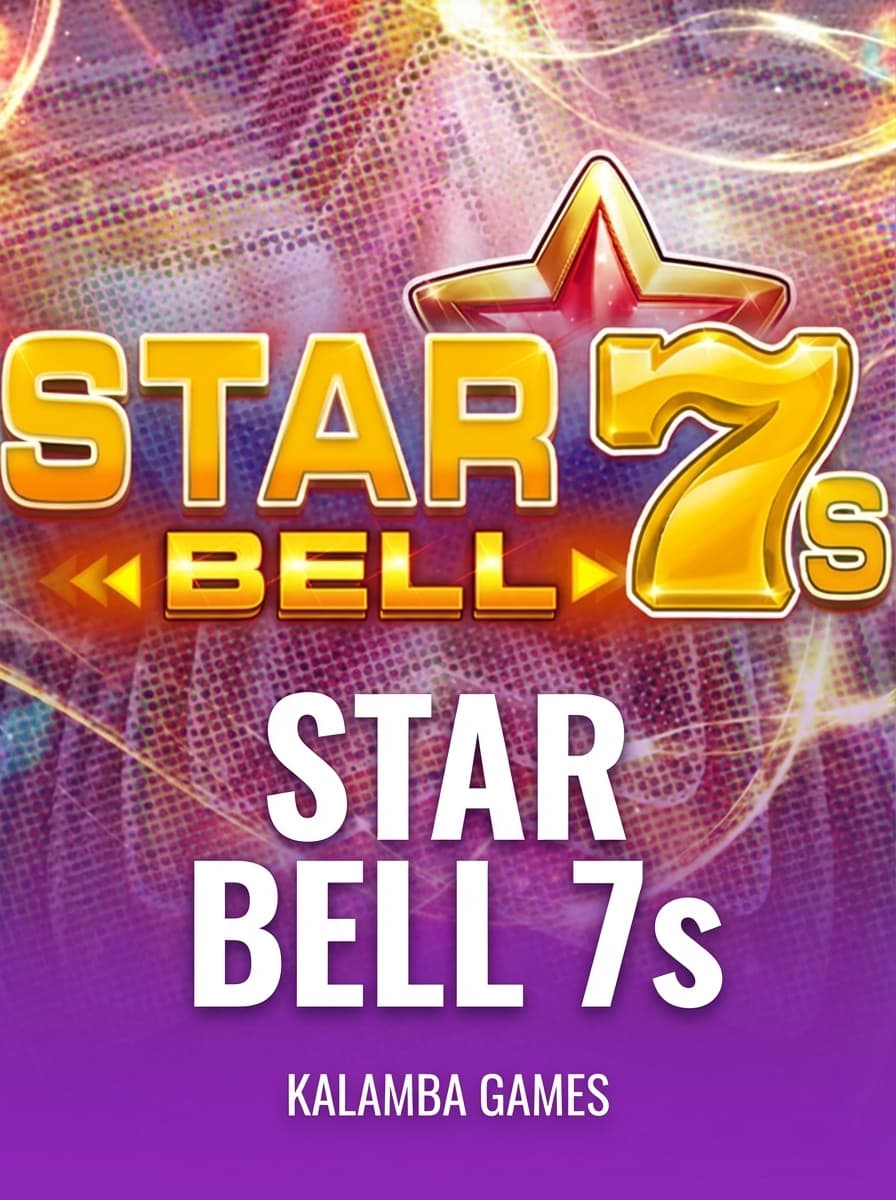 Star Bell 7s by Kalamba Games - Play at Acebet.cc