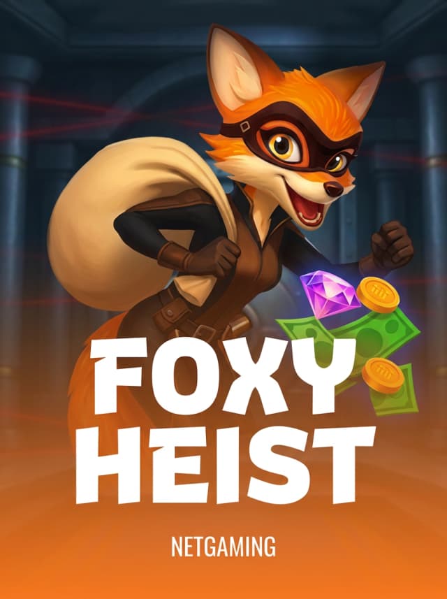 Foxy Heist