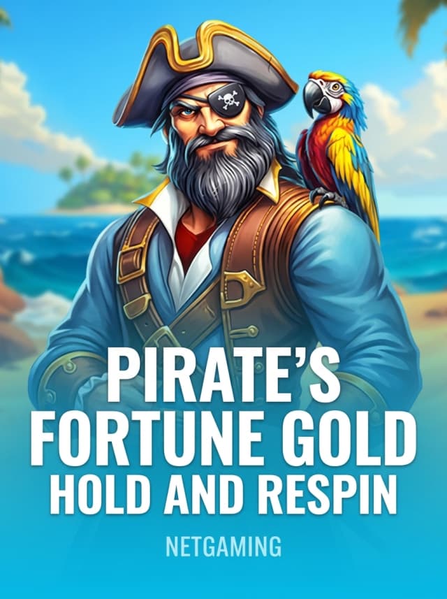 Pirate’s Fortune Gold Hold and Respin