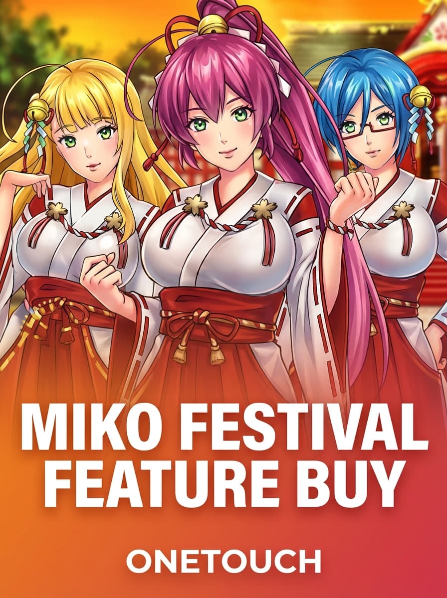 Miko Festival Feature Buy by OneTouch - Play at Acebet.cc