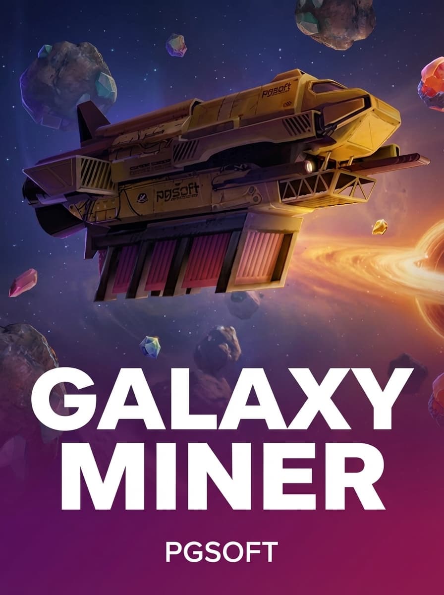 Galaxy Miner by PGSoft - Play at Acebet.cc
