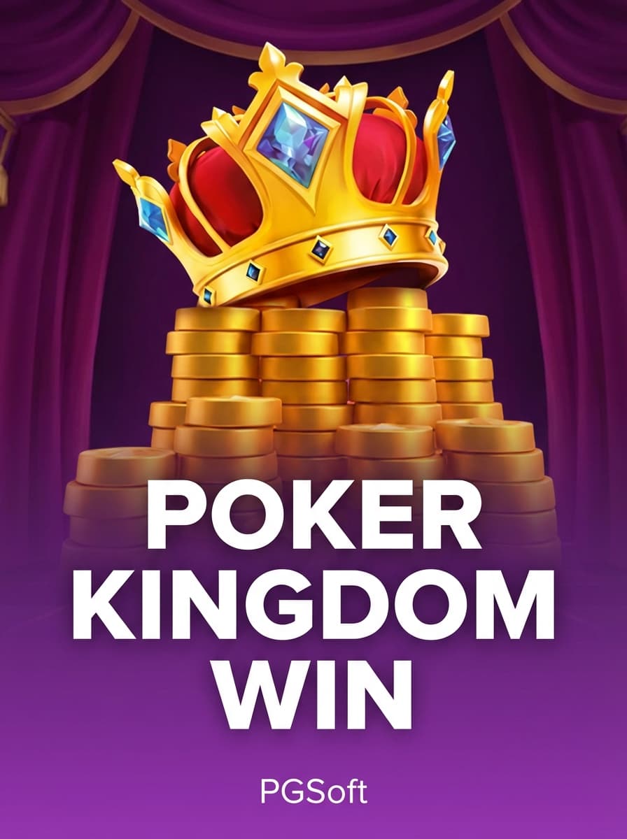 Poker Kingdom Win by PGSoft - Play at Acebet.cc