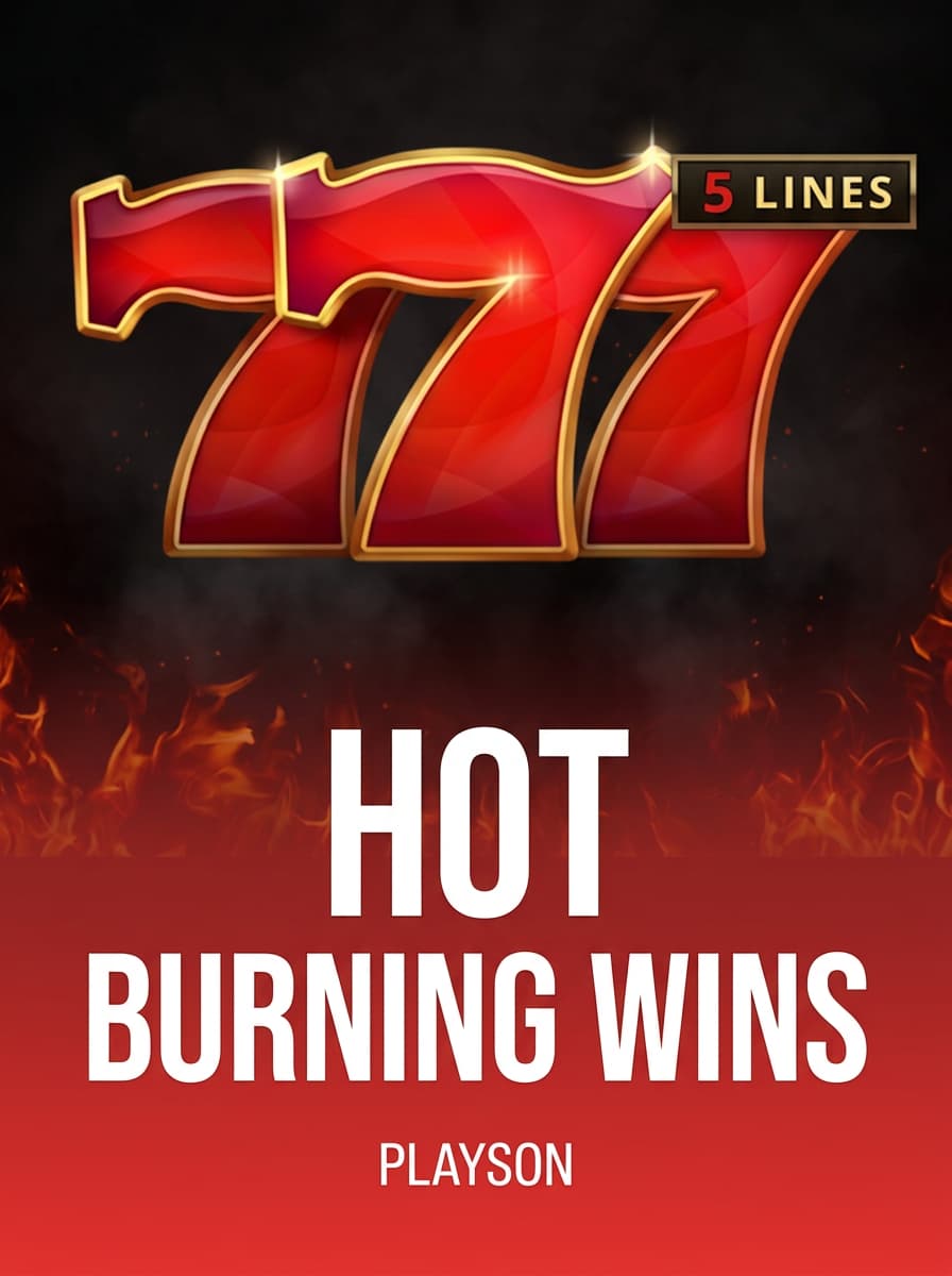 Hot Burning Wins by Playson - Play at Acebet.cc