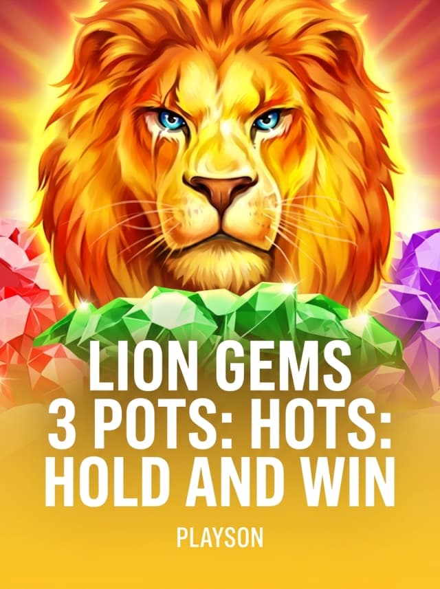 Lion Gems 3 Pots: Hold and Win