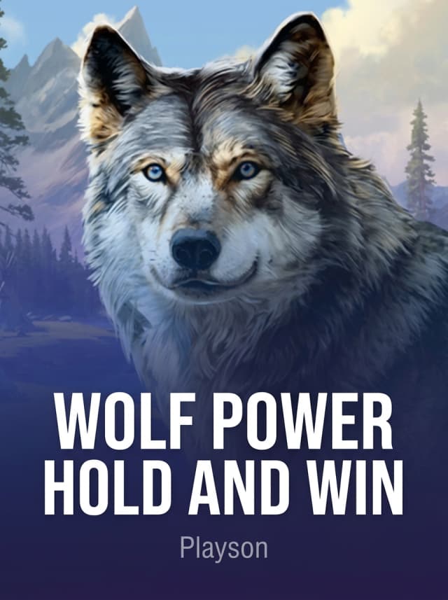 Wolf Power Hold and Win
