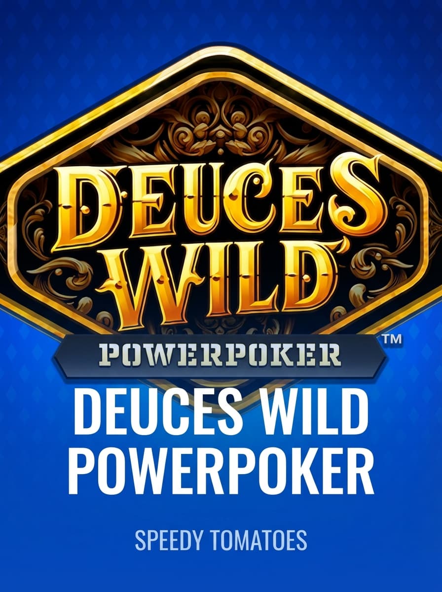 Deuces Wild Powerpoker by Speedy Tomatoes - Play at Acebet.cc
