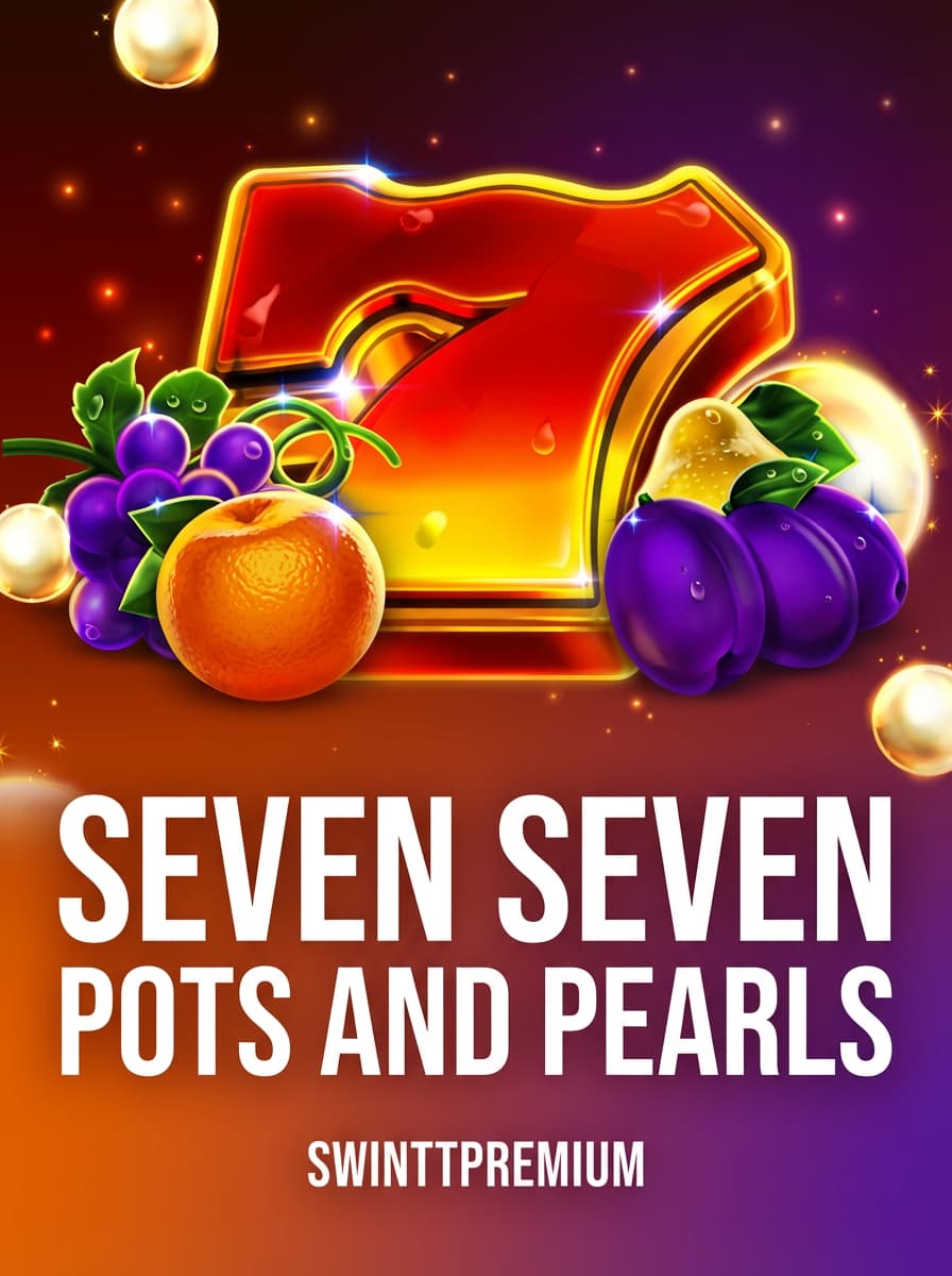 Seven Seven Pots and Pearls by SwinttPremium - Play at Acebet.cc