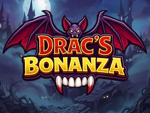 Drac's Bonanza
