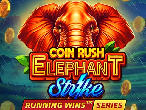 COIN RUSH: ELEPHANT STRIKE RUNNING WINS