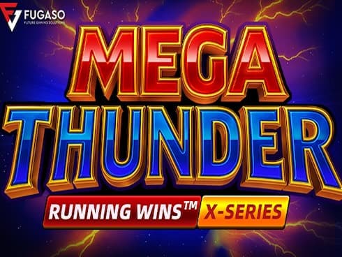 Mega Thunder: RUNNING WINS