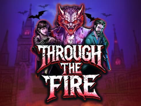 Through the Fire